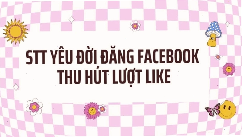 Stt yêu đời hài hước giúp bài viết Facebook thêm thu hút