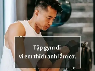 Câu nói cho dân gym giúp bạn duy trì động lực tập luyện
