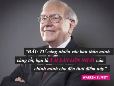 Câu nói của Warren Buffett nổi tiếng giúp làm giàu bền vững