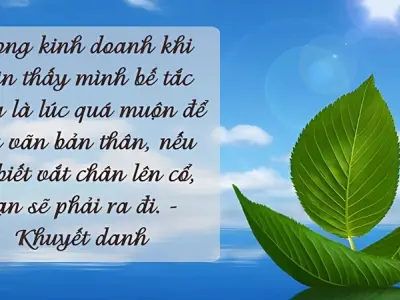 Những châm ngôn trong kinh doanh nổi tiếng mọi thời đại