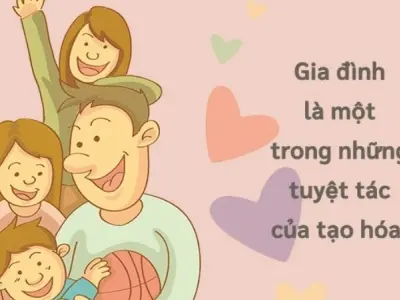 Tổng hợp châm ngôn về hạnh phúc gia đình truyền cảm hứng