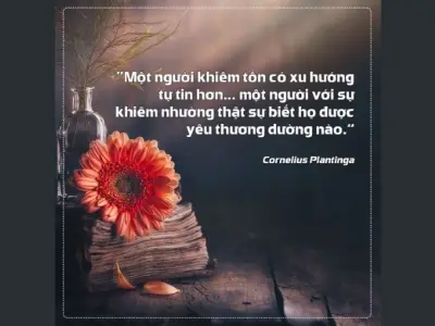 Châm ngôn về sự khiêm tốn truyền cảm hứng mỗi ngày