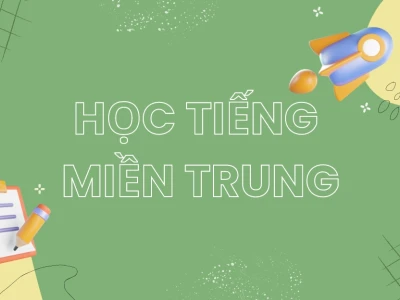 Giải mã những câu nói miền Trung khó hiểu và độc đáo