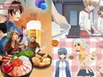 Khám phá thế giới anime nấu ăn: Những bộ phim hấp dẫn bạn không thể bỏ lỡ