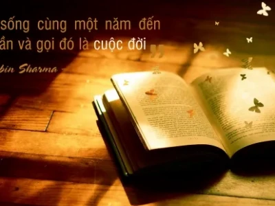 Những câu nói hay của người nổi tiếng truyền cảm hứng và bài học cuộc sống