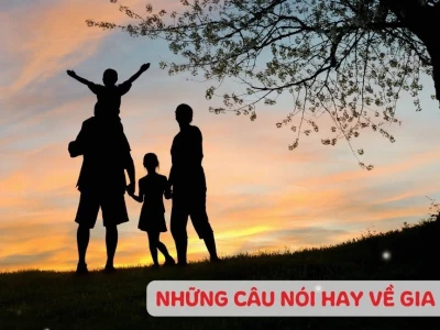 Những câu nói hay về gia đình nhỏ: Tình yêu và hạnh phúc