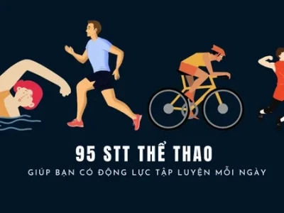 Những câu nói hay về tập thể dục truyền cảm hứng sống khỏe