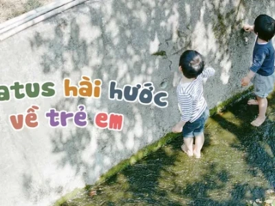 Status hài hước về trẻ con: Khoảnh khắc đáng yêu và những câu nói bất hủ