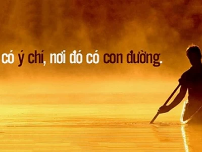 Tuyển Tập Những Câu Nói Hay Truyền Động Lực Mạnh Mẽ Nhất